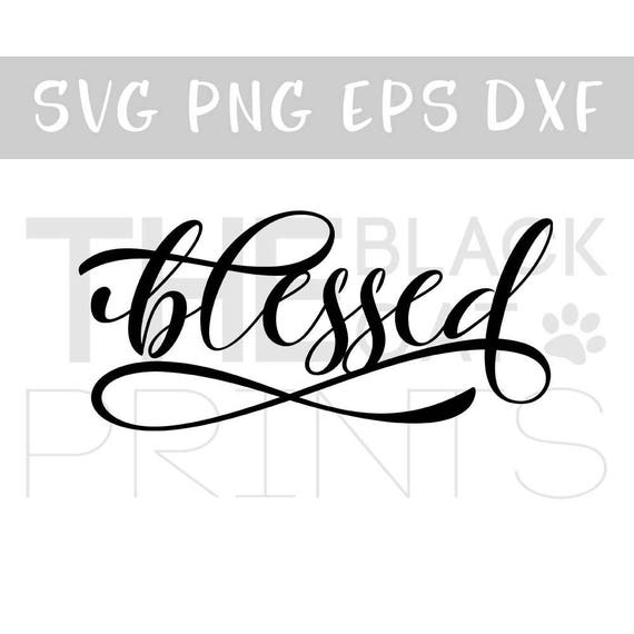 Download Blessed svg cricut file Cutting svg design Christian svg Iron