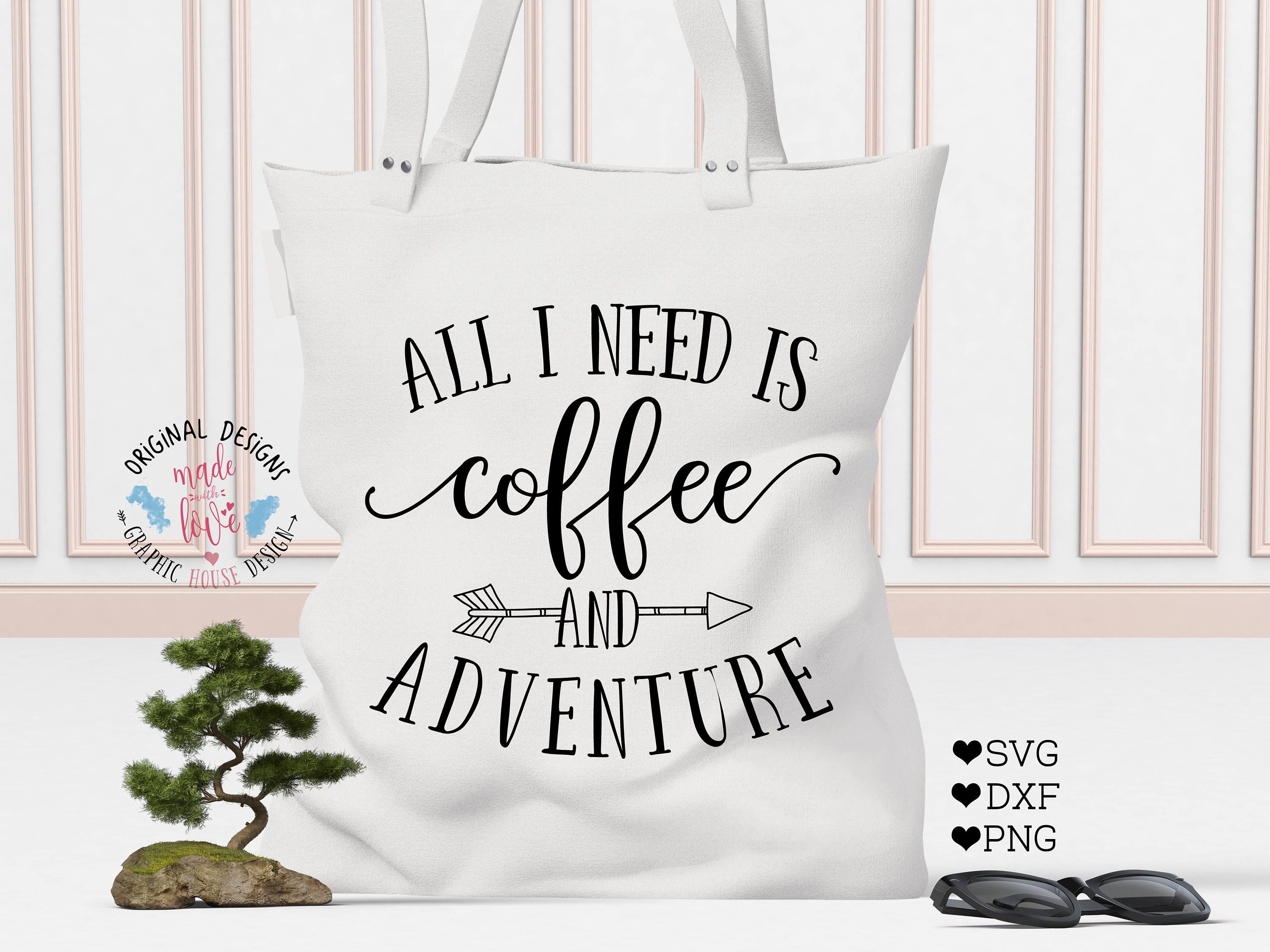 Download coffee svg, adventure svg, All I need is coffee and adventure in SVG, DXF, PNG, coffee quote ...