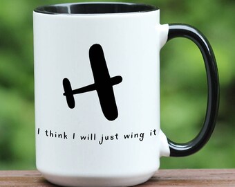 I think I will just wing it / pilot gift / coffee mug / funny coffee mug / travel mug / gift for dad / coffee mug for him / coffee mug boss