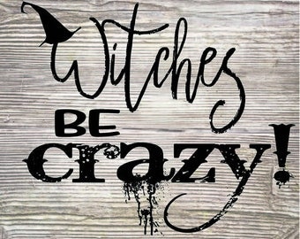 Image result for witches be crazy
