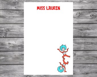 Dr. Seuss- Thing 1 and Thing 2-Personalized Teacher Notepad- 4x6