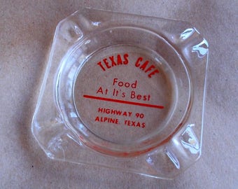 1950's Texas Cafe Ashtray Alpine, Texas Highway 90