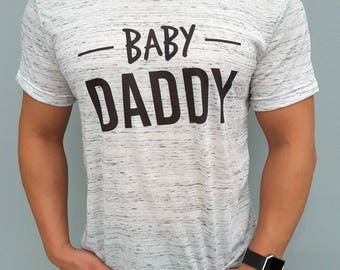 Baby Daddy Shirt, Fathers Day Shirt, Fathers Day Gift, Gift For Dad, Baby Shower Gift, New Dad Gift, Funny Dad Shirt, Dad Shirt, Mens Tee