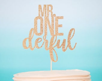 Mr. One-derful Cake Topper Mr. One-derful Topper Smash Cake Topper First Birthday Cake Topper Mr. One-derful Gold One-derful Gold Glitter