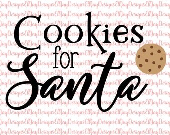 Cookies for santa svg cut file, svg cut file, christmas svg, cookie svg, santa, christmas svg bundle, svg dxf, png, eps, silhouette cricut