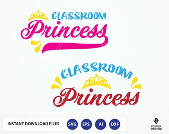 Back to School SVG, Classroom Princess. First day of school girl SVG cut files. Classroom princess tshirt design iron on, vinyl cut files.