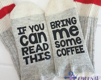 Novelty Socks, If You Can Read This Bring Me A Coffee, Novelty Gift Socks,Christmas Gift Socks, Gag Gift, Stocking Stuffer