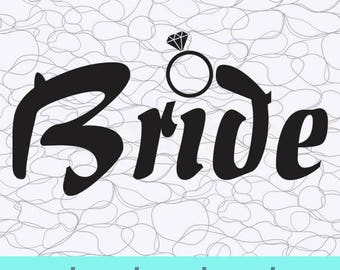 Bride SVG, Bride SVG files for Cutting, Bride Vector Text, Wedding Svg, Diamond Svg, Wifey Svg, Wedding Cut File, SVG Files for Sihouette
