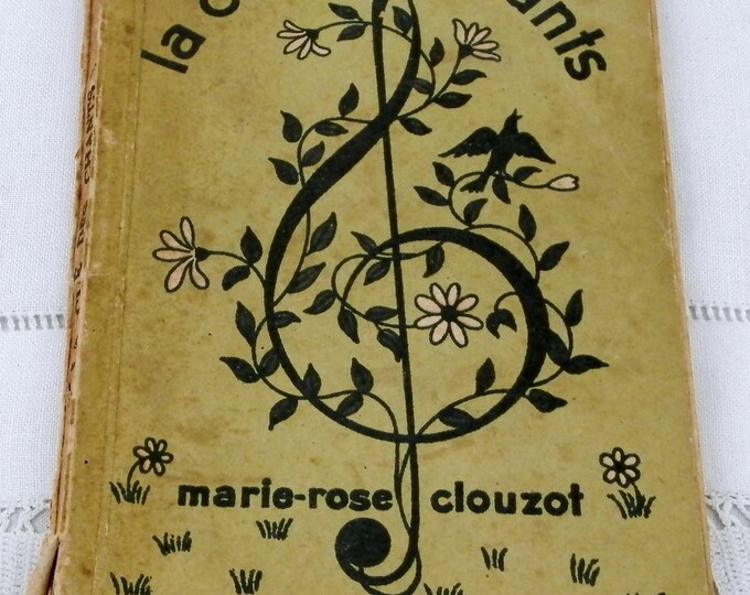 Vintage French Song Book " La Cle des Chants" 100 Songs lyrics Verse and Music Scores from 1940s, Sheet Music from France, Brocante Singing