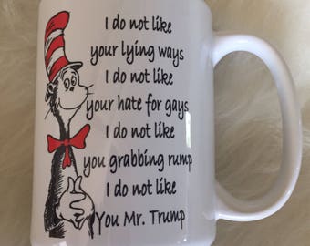 Cat in the Hat Anti-Trump Coffee Mug 15oz