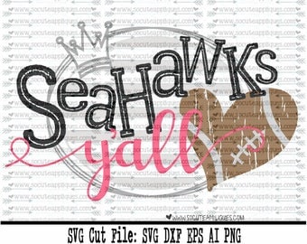 Football SVG, Seahawks yall svg, svg file socuteappliques, cheer svg, SvG Sayings, football svg, football sister svg, football mom svg