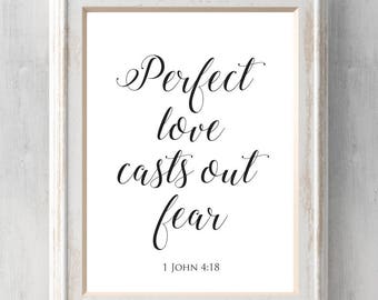 Perfect love casts out fear 1 John 4:18 best Bible verse