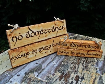 Lord of the Rings Wedding Decor Package Location Signs Room Decor No Admittance Except on Party Business Customise Rustic Wood