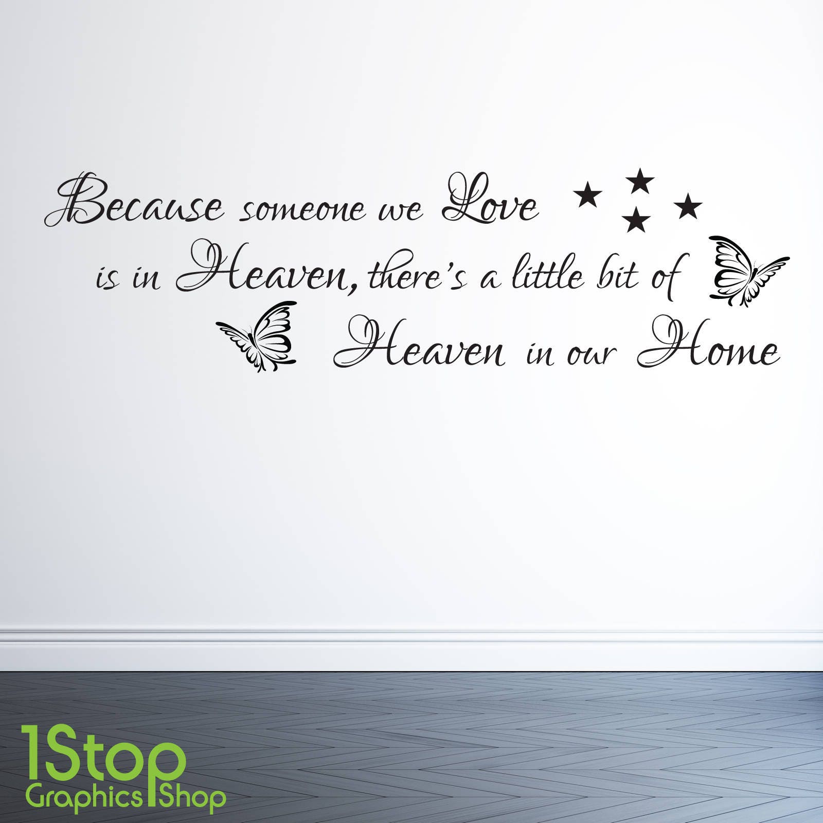 Because Someone We Love Is In Heaven Wall Sticker Quote Wall Art Decal X77