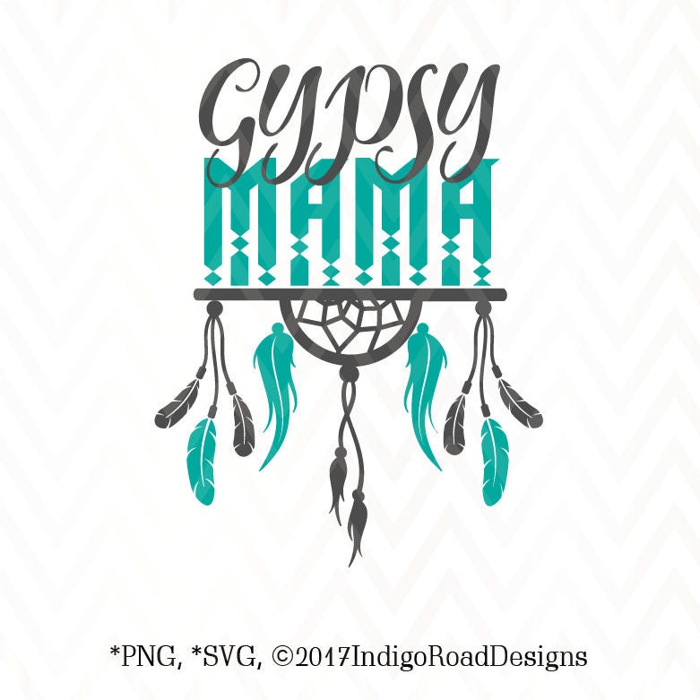 Download Gypsy Mama BOHO Cut File SVG PNG