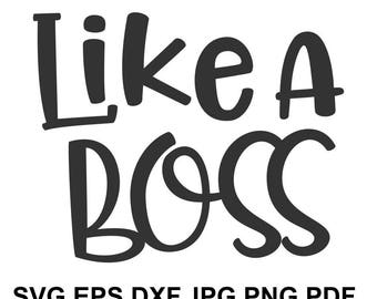 Like a boss svg | Etsy