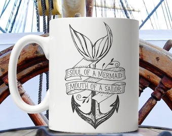 Soul of a Mermaid, Mouth of a Sailor Mug - Color accent - Anchor