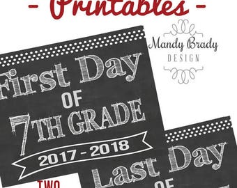 First Day of 7th Grade Printable Signs | Last Day of Seventh Grade Sign | Back to School 2017 | Instant Download | Chalkboard 7th Grade