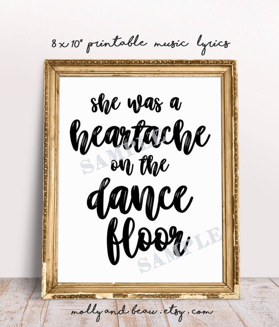 Heartache on the Dance Floor Printable Lyrics She was a