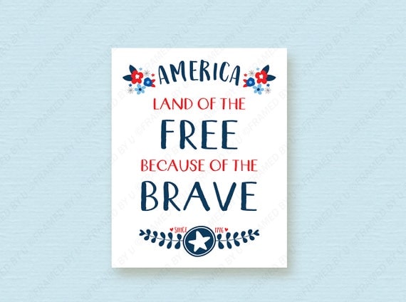 land of the free because of the brave quote