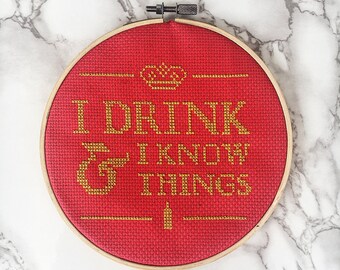 I Drink & I Know Things Cross Stitch Pattern