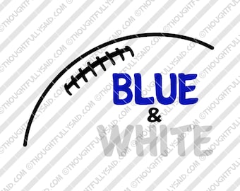 Blue and White Football design, SVG, DXF, eps, png cutting files, Silhouette, Cameo, Cricut, high school, college, club teams