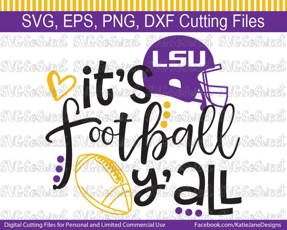 Download LSU svg LSU Football svg Its Football Yall Lsu Louisiana