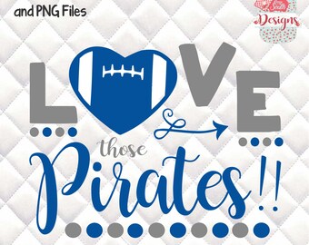 Love those Pirates - Tailgating, Gameday - SVG, Silhouette studio bundle - design download