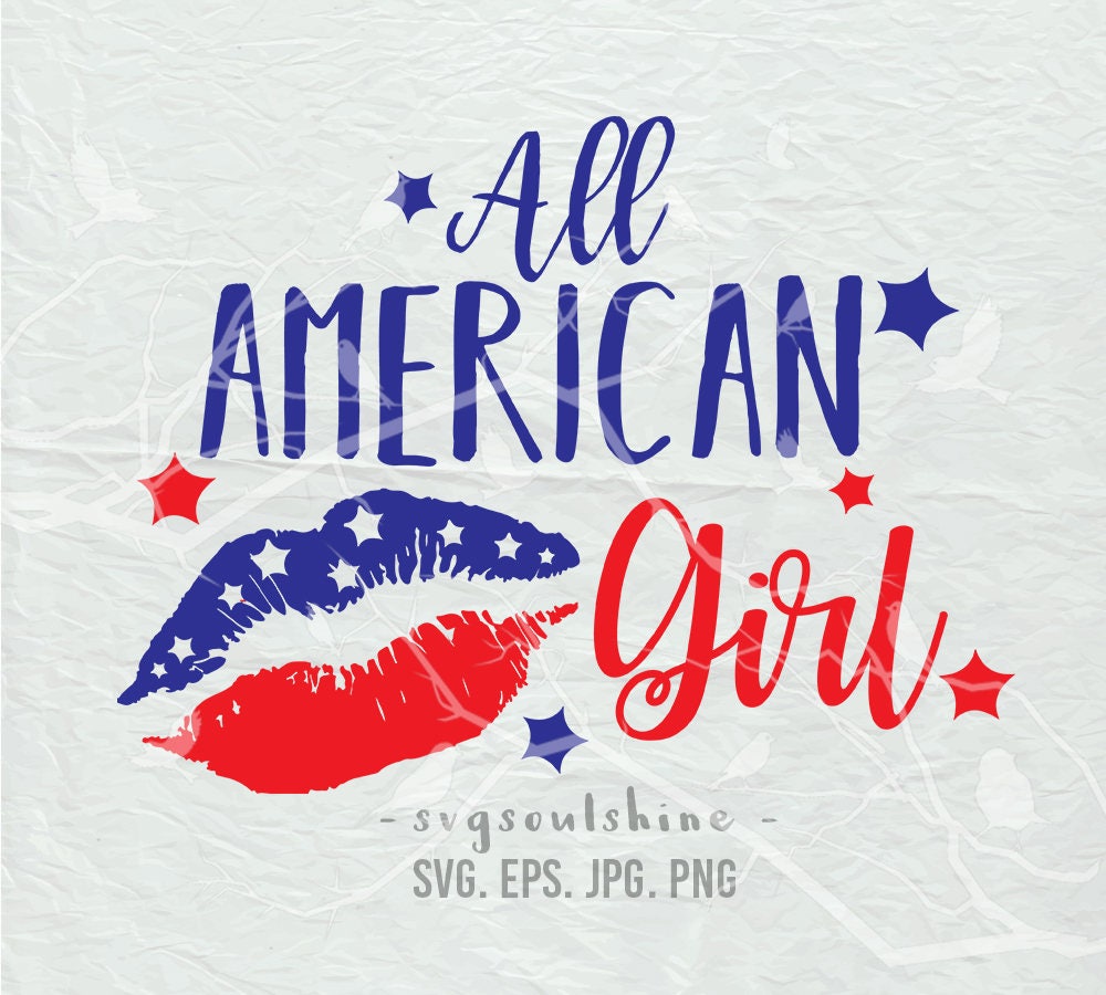 Download All American girl SVG File 4th of July Svg Patriotic SVG