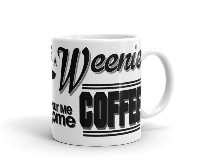 Weenie Dog Mug, Dachshund Coffee Cup, Weenie Dog Design, Dachshund Dog Lover Mug, Dog Gift Ideas