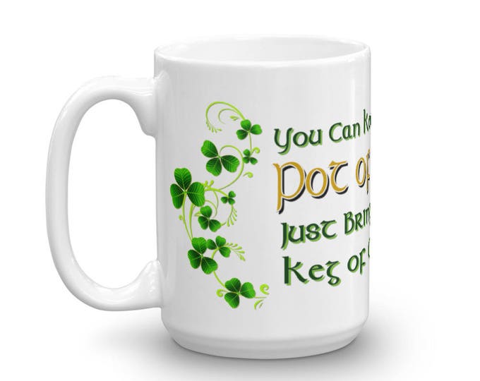 St. Patrick's Day, Irish Theme, Mug, Shamrocks, Coffee, Keg, Celtic, Leprechaun, Coffee Cup, Coffee Mug, Unique, Funny Gift Ideas