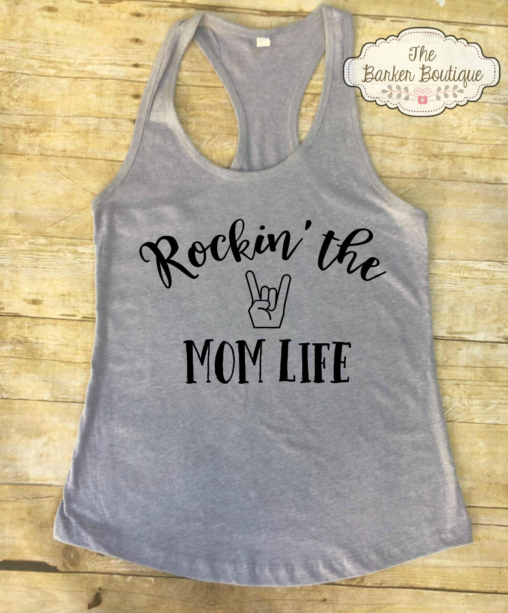 Rockin' the Mom Life Tank Top Shirt Gift