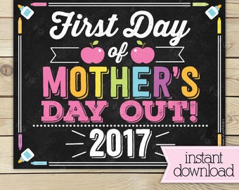 First Day of Mother's Day Out Sign Printable - 1st Day of School Sign - First Day of School Sign - Photo Props - Mothers Day Out Sign
