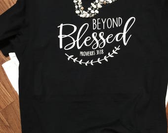 beyond blessed shirt