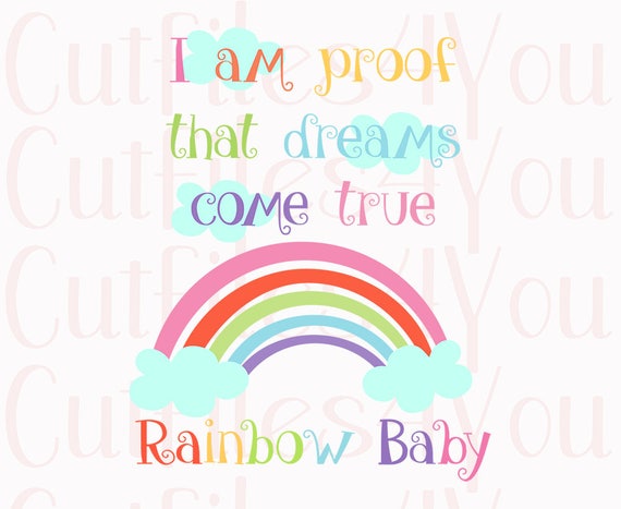 Download Rainbow Baby SVG Baby after loss Proof Dreams Come True HTV