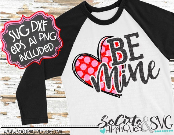 Download Be Mine Svg Love svg Valentines Day SVG Engagement svg