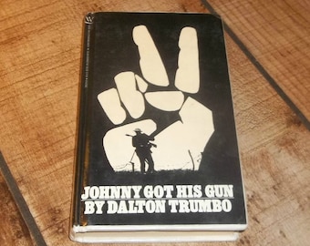 the anti war novel in johnny got his gun by dalton trumbo American masters: trumbo is adapted from his son christopher’s 2003 play and based on the remarkable letters dalton trumbo anti-war novel johnny got his gun. the anti war novel in johnny got his gun by dalton trumbo American masters: trumbo is adapted from his son christopher’s 2003 play and based on the remarkable letters dalton trumbo anti-war novel johnny got his gun.