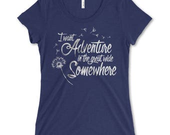 I Want Adventure in the Great Wide Somewhere - women's t-shirt in Navy