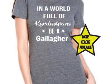 be a gallagher t shirt