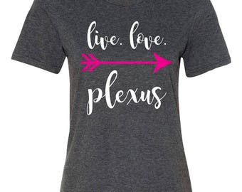 Live Love Plexus, Plexus Shirt, Womens Plexus T Shirt Cute