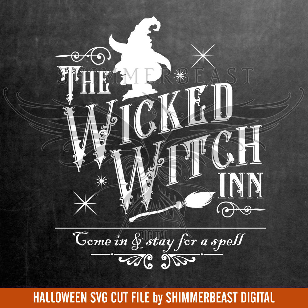 Download Halloween SVG Cut File Halloween SVG Wicked Witch Inn svg