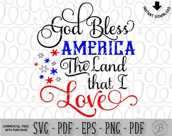 Download God Bless America svg Land That I Love svg 4th of July svg