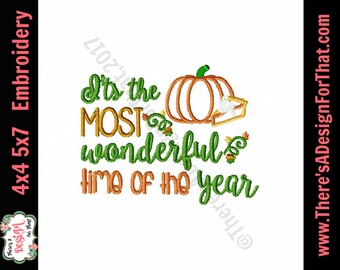 Thanksgiving embroidery design, pumpkin applique design, fall embroidery design with pumpkin pie, most wonderful time of year design