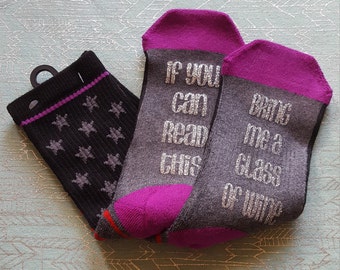 Ladies "If you can read this bring me a glass of wine" socks