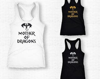Mother of Dragons Shirt, Mother of Dragons Tank Top, Mother of Dragons Tee, Inspired By Game Of Thrones,Gift For Game Of Thrones