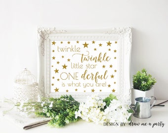 Twinkle Little Star First Birthday Party Decor Onederful Is What You Are, Gold Glitter Twinkle Little Star 1st Birthday Printable Sign STG03