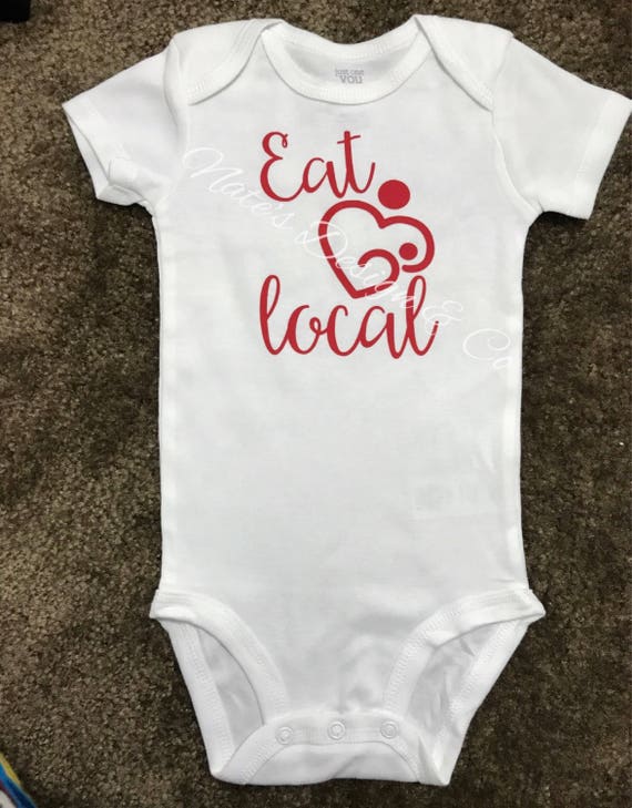 Eat local breastfeeding onesie/shirt