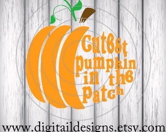 Cutest Pumpkin In The Patch SVG - Dxf - Png - Eps - Fcm - Ai - Silhouette Cameo - Halloween Clipart - Paper Piecing Template - Pumpkin Svg
