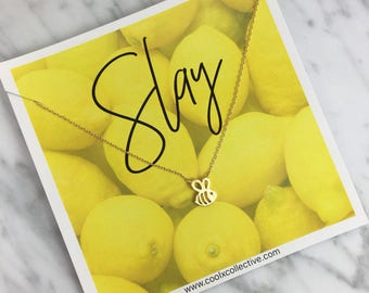 Bee necklace, slay, beyonce, lemonade, beehive, beyhive, motivational gift, girl boss, promotion, grad gift, new job, grad school, hustle