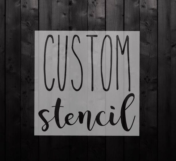 DIY Custom Stencil vinyl stencil wood sign do it